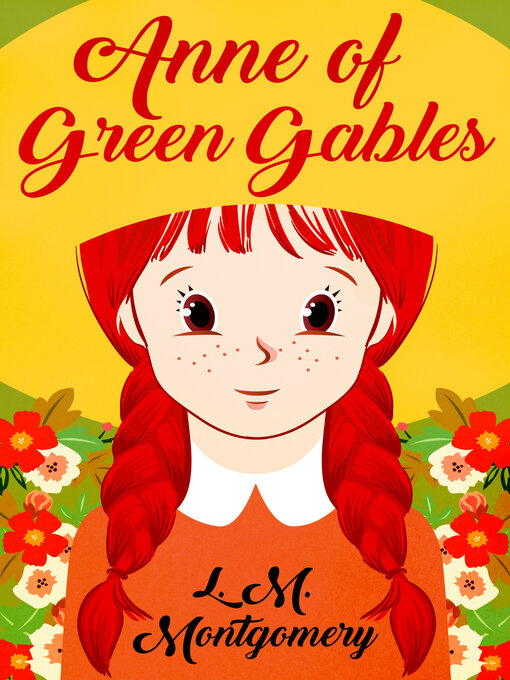 Title details for Anne of Green Gables by L. M. Montgomery - Available